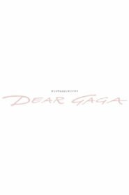 DEAR GAGA
