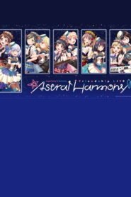 Poppin’Party×Morfonica Friendship LIVE「Astral Harmony」