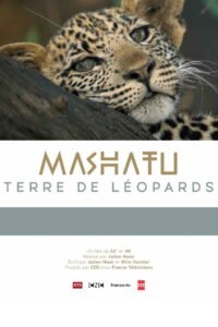 Mashatu: Land of Leopards