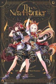 Uma Musume Pretty Derby 6th EVENT The New Frontier